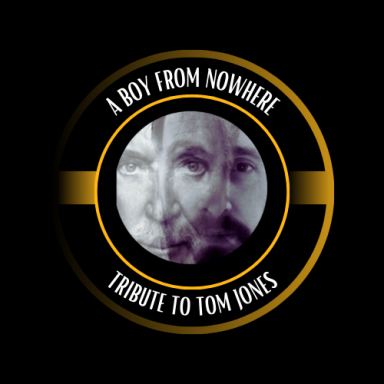 A Boy from Nowhere - Tom Jones Tribute *NEW for 2025*