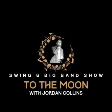 To The Moon - Swing and Big Band Show